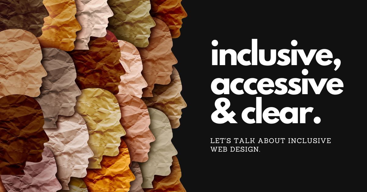 Have you ever heard of Inclusive Web Design?